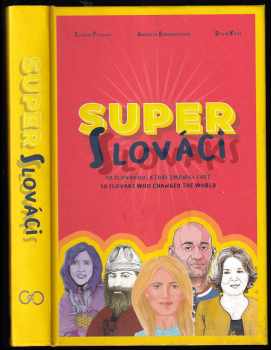 Zuzana Palovičová: Super Slováci / Super Slovaks