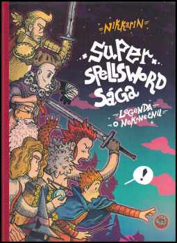 Nikkarin: Super Spellsword Sága