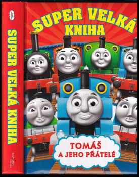 W Awdry: Super velká kniha