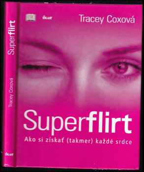 Tracey Cox: Superflirt