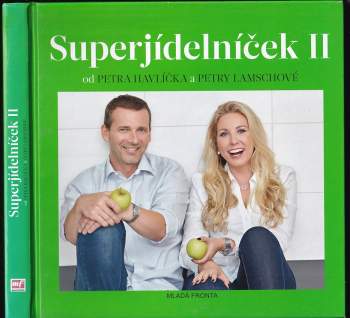 Petra Lamschová: Superjídelníček