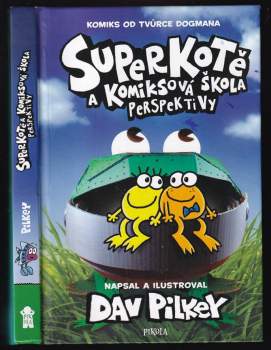 Dav Pilkey: Superkotě a komiksová škola