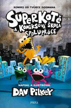 Superkotě a komiksová škola: Superkotě 4