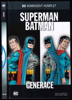 Joe Shuster: Superman - Batman - Generace