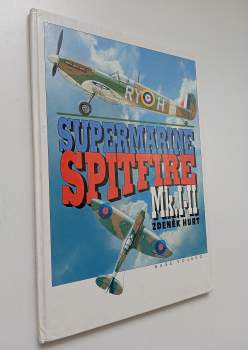 Zdeněk Hurt: Supermarine Spitfire Mk.I-II