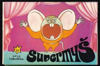 Supermyš - edice hvězdička 84
