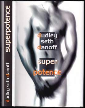 Dudley Seth Danoff: Superpotence