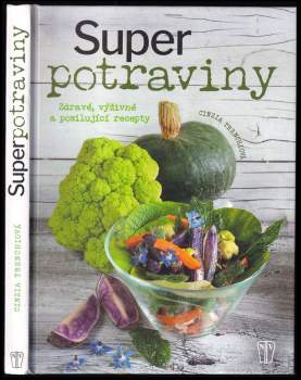 Cinzia Trenchi: Superpotraviny