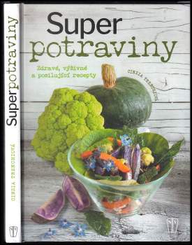 Cinzia Trenchiová,: Superpotraviny
