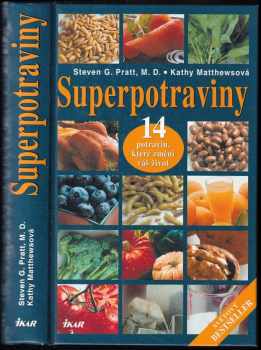 Steven G Pratt: Superpotraviny