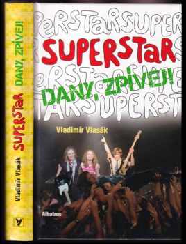 Superstar - Dany, zpívej