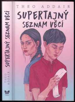 Theo Addair: Supertajný seznam věcí