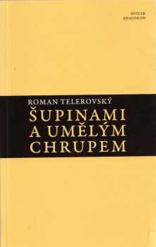Šupinami a umělým chrupem