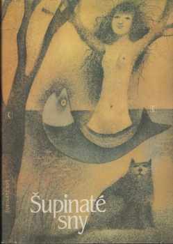 Jiří Mahen: Šupinaté sny