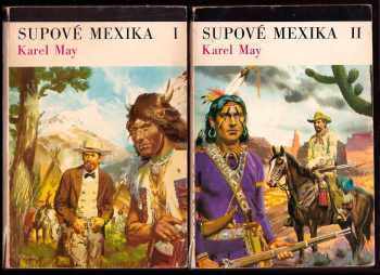 Karl May: Supové Mexika I + II