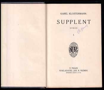 Karel Klostermann: Supplent - I. díl