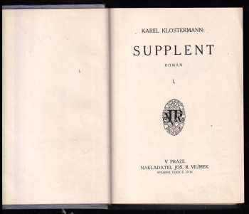 Karel Klostermann: Supplent - román I - IV. - KOMPLET