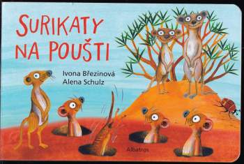 Ivona Březinová: Surikaty na poušti