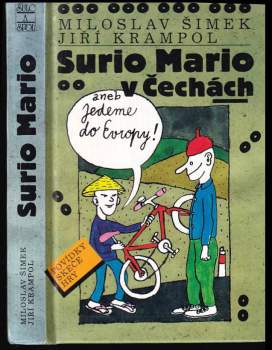Surio Mario v Čechách, aneb, Jedeme do Evropy