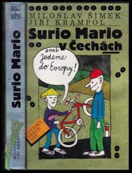Surio Mario v Čechách, aneb, Jedeme do Evropy - Jiří Krampol (1995, Šulc a spol) - ID: 848453
