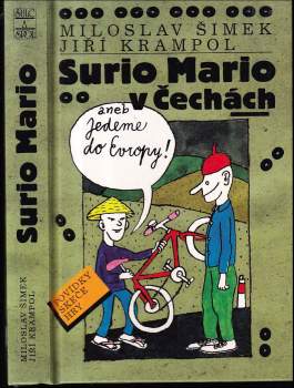 Surio Mario v Čechách, aneb, Jedeme do Evropy