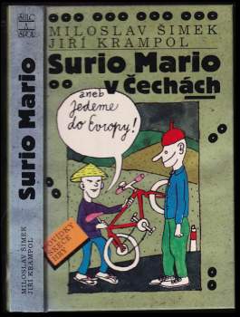 Miloslav Šimek: Surio Mario v Čechách, aneb, Jedeme do Evropy