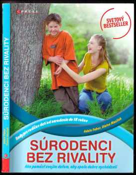 Adele Faber: Súrodenci bez rivality