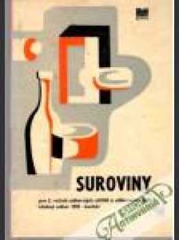 Suroviny pre 2. ročník odborných učilišť a učňovských škol