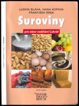 František Šrek: Suroviny pro obor vzdělání Cukrář