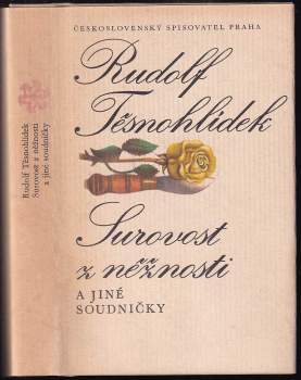 Surovost z něžnosti a jiné soudničky