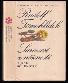 Surovost z něžnosti a jiné soudničky