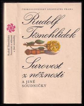 Surovost z něžnosti a jiné soudničky