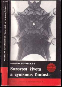 Surovost života a cynismus fantasie
