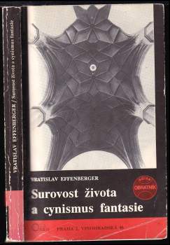 Surovost života a cynismus fantasie