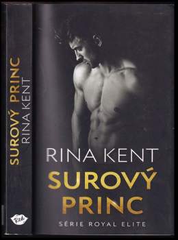Rina Kent: Surový princ