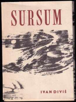 Ivan Diviš: Sursum