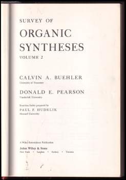 Calvin Adam Buehler: Survey of Organic Syntheses, Volume 2