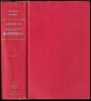 Survey of Organic Syntheses, Volume 2