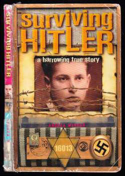Surviving Hitler - a Harrowing True Story