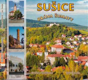 Andrea Staňková: Sušice - brána Šumavy