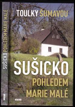 Sušicko pohledem Marie Malé