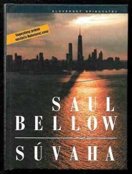 Saul Bellow: Súvaha