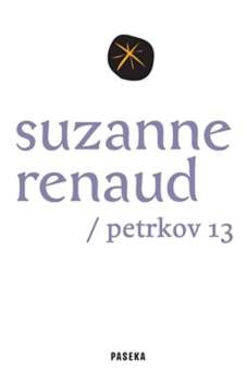 Suzanne Renaud: Suzanne Renaud, Petrkov 13