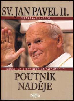Sv. Jan Pavel II. - poutník naděje