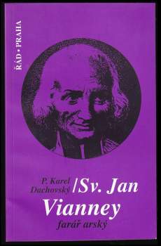 Sv. Jan Vianney, farář arský