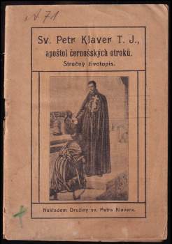 Sv. Petr Klaver T.J., apoštol černošských otroků