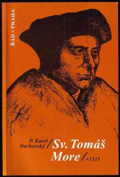 Karel Dachovský: Sv. Tomáš More +1535