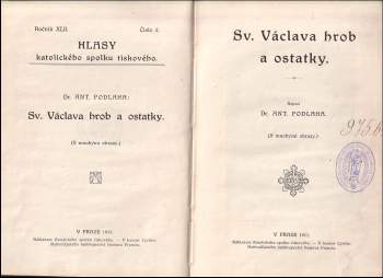 Antonín Podlaha: Sv. Václav, hrob a ostatky