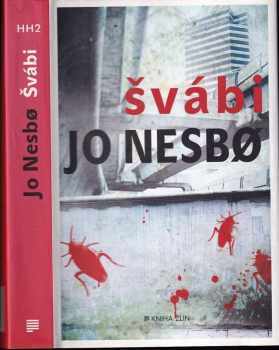 Švábi : [2.] - Jo Nesbø (2013, Kniha Zlín) - ID: 1693859