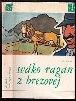 Sváko Ragan z Brezovej